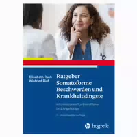 Ratgeber Somatoforme Beschwerden Und Krankheitsängste 1 St