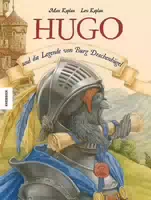 Hugo und die Legende von Burg Drachenhügel