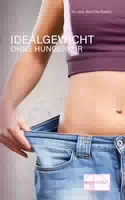 Idealgewicht ohne Hungerkur