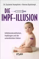 Die Impf Illusion