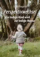 Mein Indigo Kind