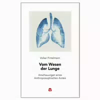 Vom Wesen der Lunge