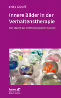 Innere Bilder in der Verhaltenstherapie Leben Lernen