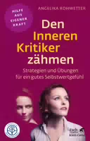 Den Inneren Kritiker Zähmen