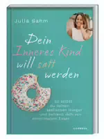 Dein Inneres Kind Will Satt Werden
