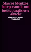 Interpersonale Und Institutionalisierte Abwehr