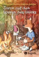 Jaron Auf Den Spuren Des Glücks