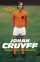 Johan Cruyff Fußball Total die Biografie