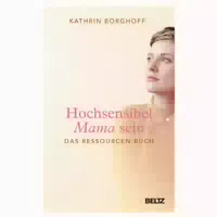 Hochsensibel Mama Sein 1 St