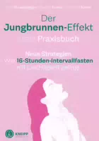 Der Jungbrunnen Effekt Mein Praxisbuch