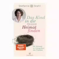 Das Kind In Dir Muss Heimat Finden 1 St