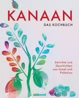 Kanaan Das Israelisch Palästinensische Kochbuch Ausgezeichnet Mit Dem Deutschen Kochbuchpreis B