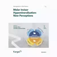 Molar Incisor Hypomineralisation: New Perceptions 1 St