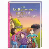 Die Erstkommunion Girls auf Verbrecherjagd