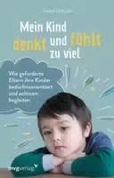 Mein Kind Denkt und Fühlt zu Viel