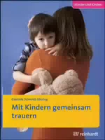 Mit Kindern Gemeinsam Trauern