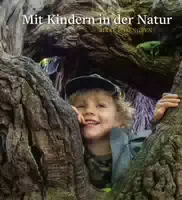 Mit Kindern in der Natur