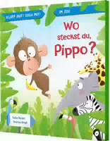 Klapp Auf! Such Mit!: Wo Steckst Du, Pippo