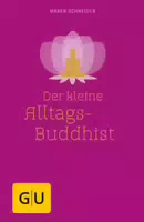 Der Kleine Alltagsbuddhist