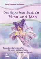 Das Kleine Feine Buch der Elfen und Feen
