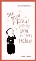 Der Kleine Mönch und die Sache mit dem Lachen