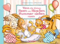 Wenn die Kleinen Hasen um Häschen Nummer Sieben Rasen