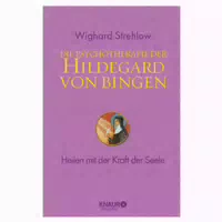 Die Psychotherapie der Hildegard von Bingen 1 st