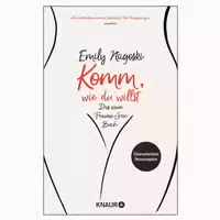 Komm, Wie Du Willst