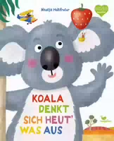 Koala Denkt Sich Heut‘ Was aus