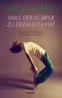 Was Der Körper Zu Erzählen Hat