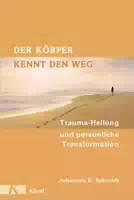 Der Körper Kennt Den Weg