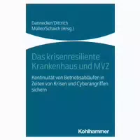 Das Krisenresiliente Krankenhaus Und Mvz 1 St