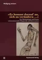 »es Kommt Darauf An, Sich zu Verändern «