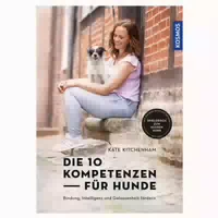 Die 10 Kompetenzen Für Hunde
