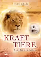 Krafttiere Begleiten Dein Leben