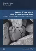 Wenn Krankheit das Leben Verändert
