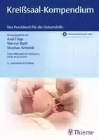 Kreißsaal Kompendium das Praxisbuch für die Geburtshilfe