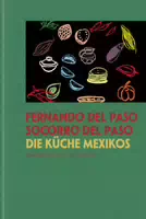 Die Küche Mexikos Mandelbaums Feine Gourmandisen
