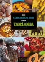 Eine Kulinarische Reise durch Tansania