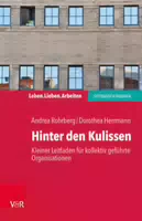 Hinter den Kulissen – Kleiner Leitfaden für Kollektiv Geführte Organisationen