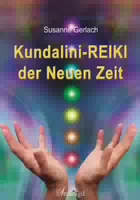 Kundalini Reiki der Neuen Zeit