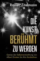 Die Kunst, Berühmt zu Werden