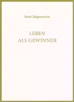 Leben als Gewinner