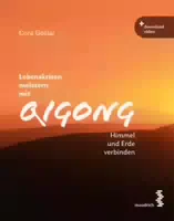 Lebenskrisen Meistern mit Qigong