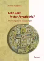 Lebt Gott In Der Psychiatrie