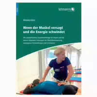 Wenn Der Muskel Versagt Und Die Energie Schwindet