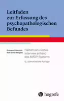 Leitfaden zur Erfassung des Psychopathologischen Befundes