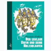 Der Schlaue Urfin Und Seine Holzsoldaten