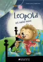 Leopold Ist Nicht Müde
