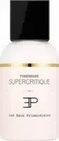 Les Eaux Primordiales Supercritique Tubereuse Eau De Parfum Edp